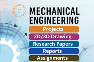 do mechanical engineering projects, reports, labs reports and papers