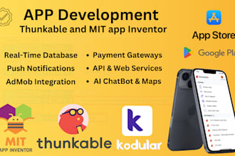 create android and ios app on thunkable x or mit app inventor