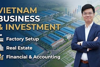 be your business, investment and sourcing consultant in vietnam