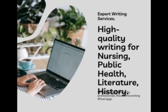 write nursing, public health, literature, history essays