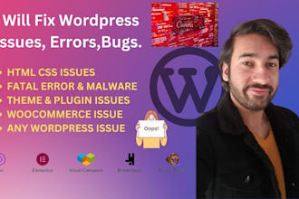 fix wordpress issues, error, bugs, critical error or provide wp website help