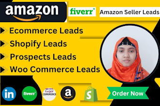 do  ecommerce leads, shopify woo commerce amazon seller leads