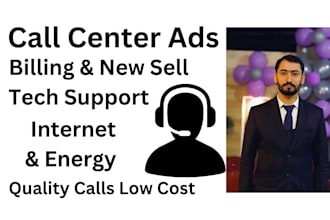 run internet billing and new sale call ads for call center