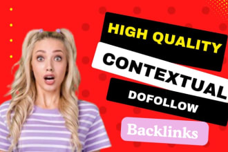 do 300 contextual SEO dofollow backlinks white hat