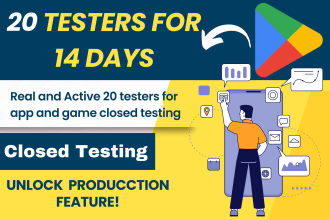 provide 20 testers for 14 days for google play closed testing
