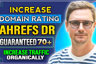 increase ahrefs domain rating dr 70 by high authority white hat SEO backlinks