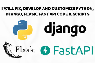 fix, develop and customize python, django and flask code
