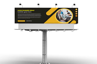 design modern billboard, banner or signage within 24 hours