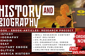 write and research on history, biography, american history, ebook ghostwriter