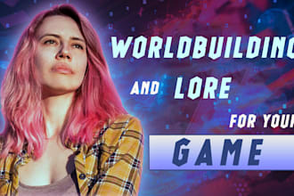 create your game world and craft its lore