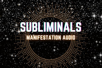 create a subliminal manifestation audio