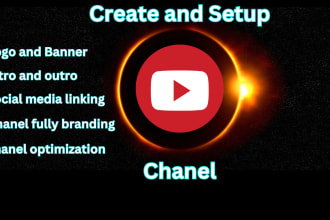 create and setup youtube chanel with logo, banner, intro and outro