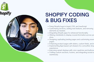 fix your shopify bugs, shopify liquid coding and theme customization