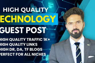 create high quality tech guest post and blog posts
