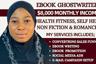 be ebook ghostwriter, nonfiction ebook writer, health and fitness ebook writer
