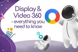 display and youtube advertising campaigns on dv360
