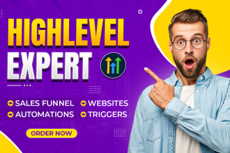 be your gohighlevel, click funnels and lead pages expert