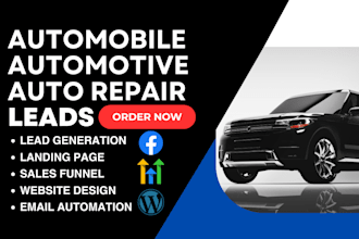 automobile automotive leads auto repair leads car repair leads facebook ads