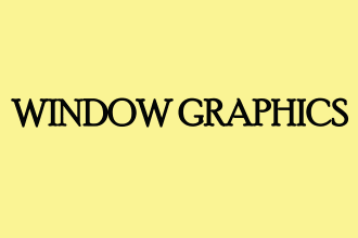 create outstanding window graphics, vinyl stickers design