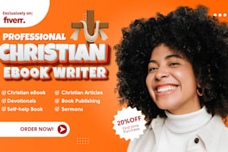 write christian ebook, blogs, articles, devotionals, bible study writer, sermon