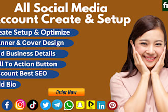 create setup all social media account and optimize