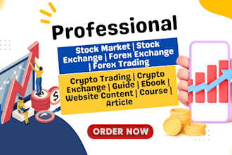 write stock trading, stock market, stock exchange, forex exchange crypto content
