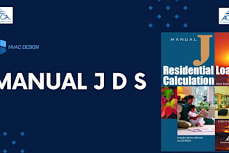 do manual j d s heating, cooling load calculation with duct design