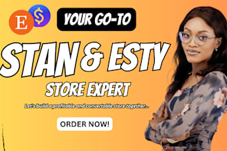 help you setup or rebrand your stan store, esty store and shopify store design