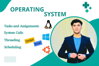 assist with operating system tasks, projects and programming assignments