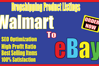 do walmart to ebay dropshipping product listing