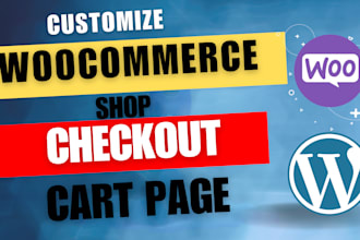 customize woocommerce shop, single product, cart  checkout pages, fix issues