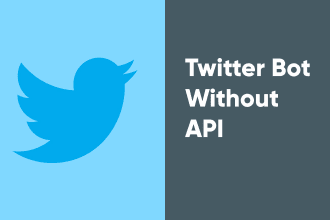 create twitter bot without API