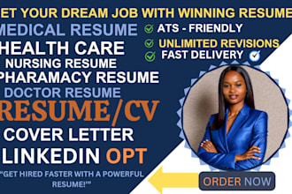 write medical resume, healthcare resume, nursing, pharmacy, doctor resume, CV