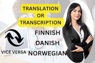 translate in danish or finnish, norwegian and vice versa