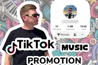 promote your song music on my tiktok 1,3 million followers