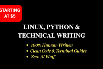 write technical articles, code documentation, and guides on linux and python
