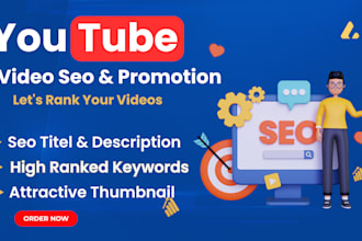 do youtube video SEO and advance channel optimization