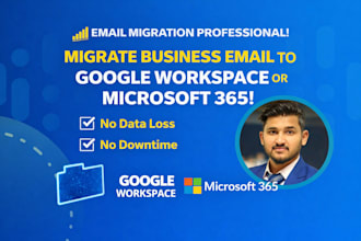 migrate email to google workspace, microsoft 365, office 365 without data loss