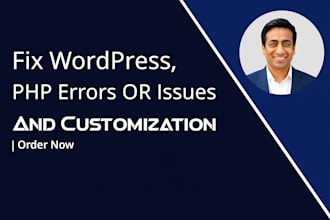 fix wordpress, php errors, issues and customization