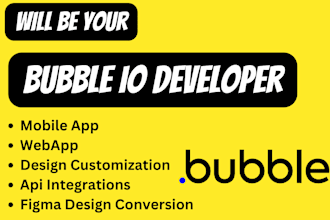 your bubble io developer, bubble web app developer and bubble io apps