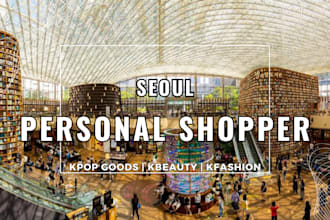purchase or buy items from south korea for you and ship them