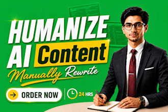 humanize ai content, humanise essays, manually rewrite articles, and remove ai