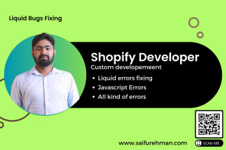 be your shopify bug fixing expert, resolve your store issues fast