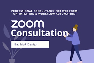 provide zoom consultancy for webform workflow automation