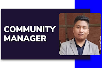 be your community manager for your social networks