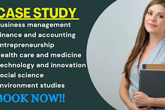 do quality business case study, research,apa paper , article and essay