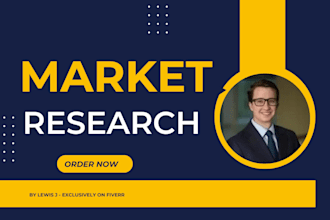 do market research, market analysis and competitive analysis