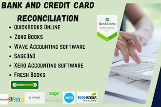 do bank and credit card reconciliation on quickbooks online, xero, freshbooks