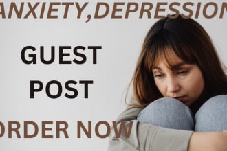 do guest post on depression ,anxiety and mental health blog