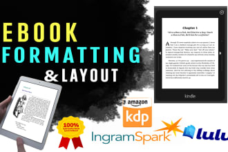 do book formatting for kindle ebook, KDP, lulu, ingramspark, and epub